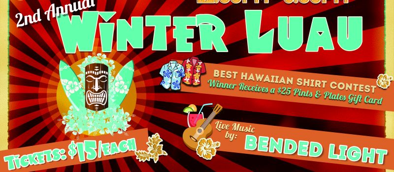 2nd Annual Colley Cantina Winter Luau